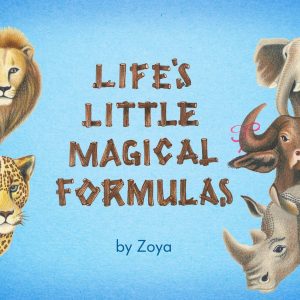 Life’s Little Magical Formulas